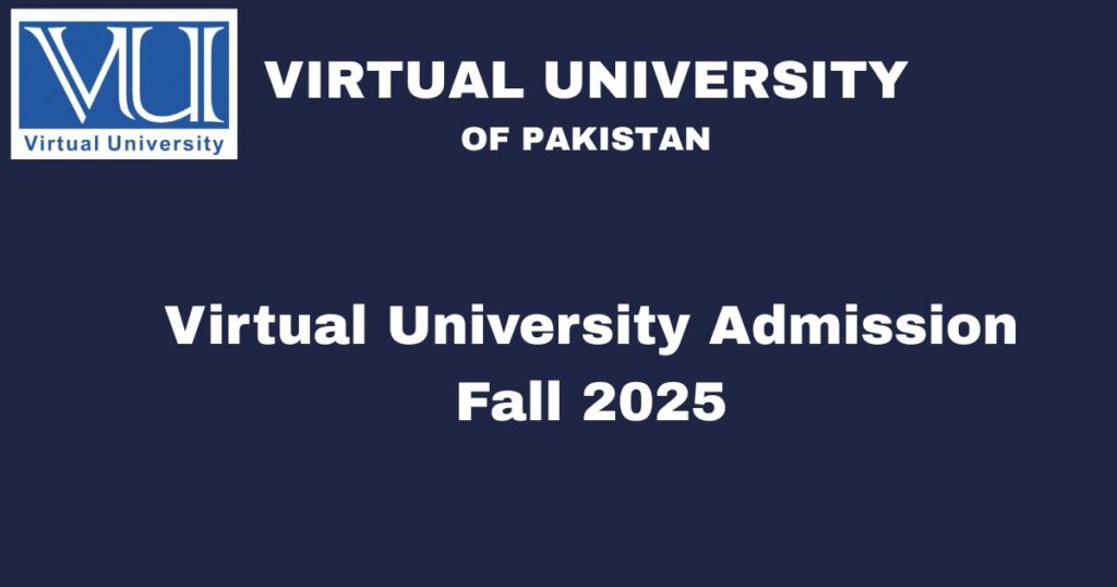 virtual university admission fall 2025