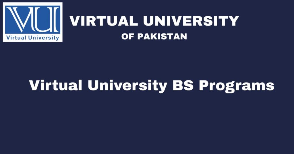 Virtual University BS Programs