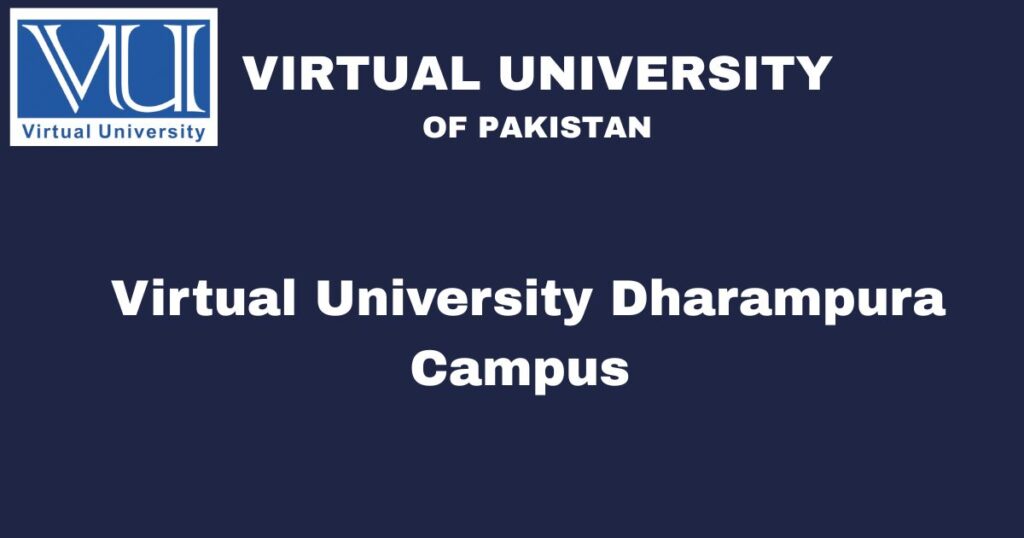 Virtual University Dharampura Campus