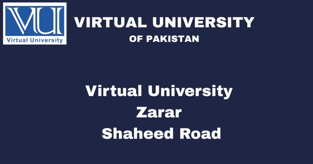 Virtual University Zarar Shaheed Road